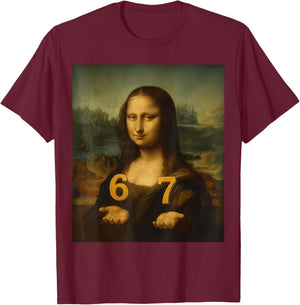 6 7 Six Seven Meme 67 Funny Mona Lisa Gen Z Alpha Slang T-Shirt - T-Shirt | Maroon