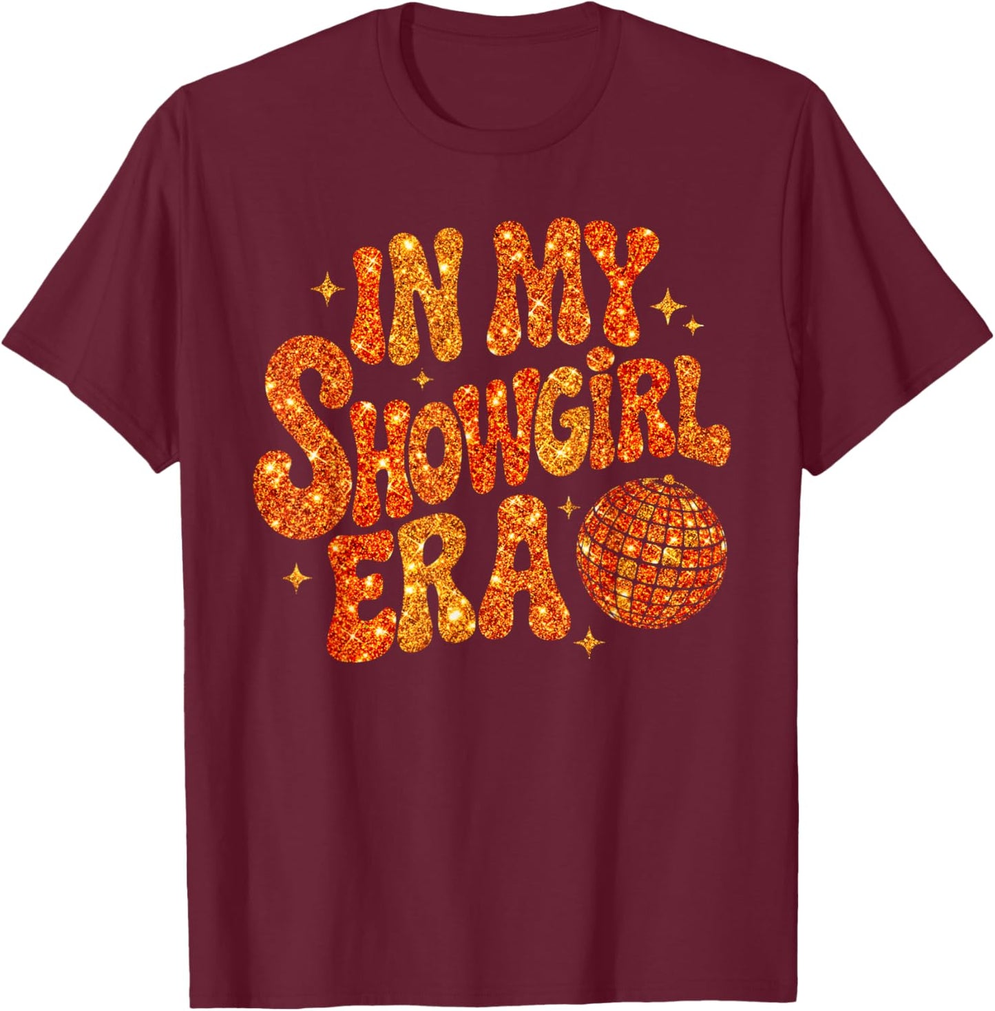 Cute in My Show Girl Era T-Shirt - T-Shirt | Maroon