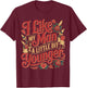 I Like My Man A Little Bit Younger Flirty Jokes T-Shirt - T-Shirt | Maroon