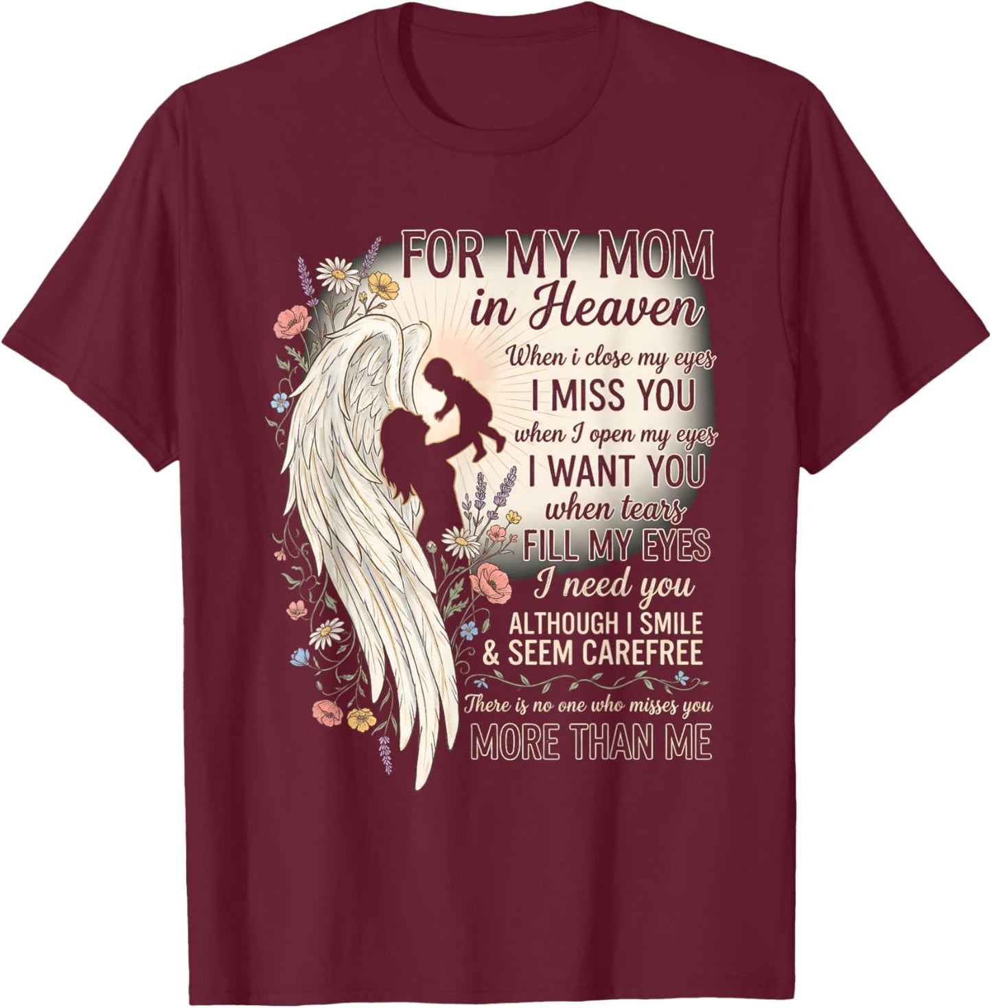Mom in Heaven Missing You Angel Wings Remembrance T-Shirt - T-Shirt | Maroon