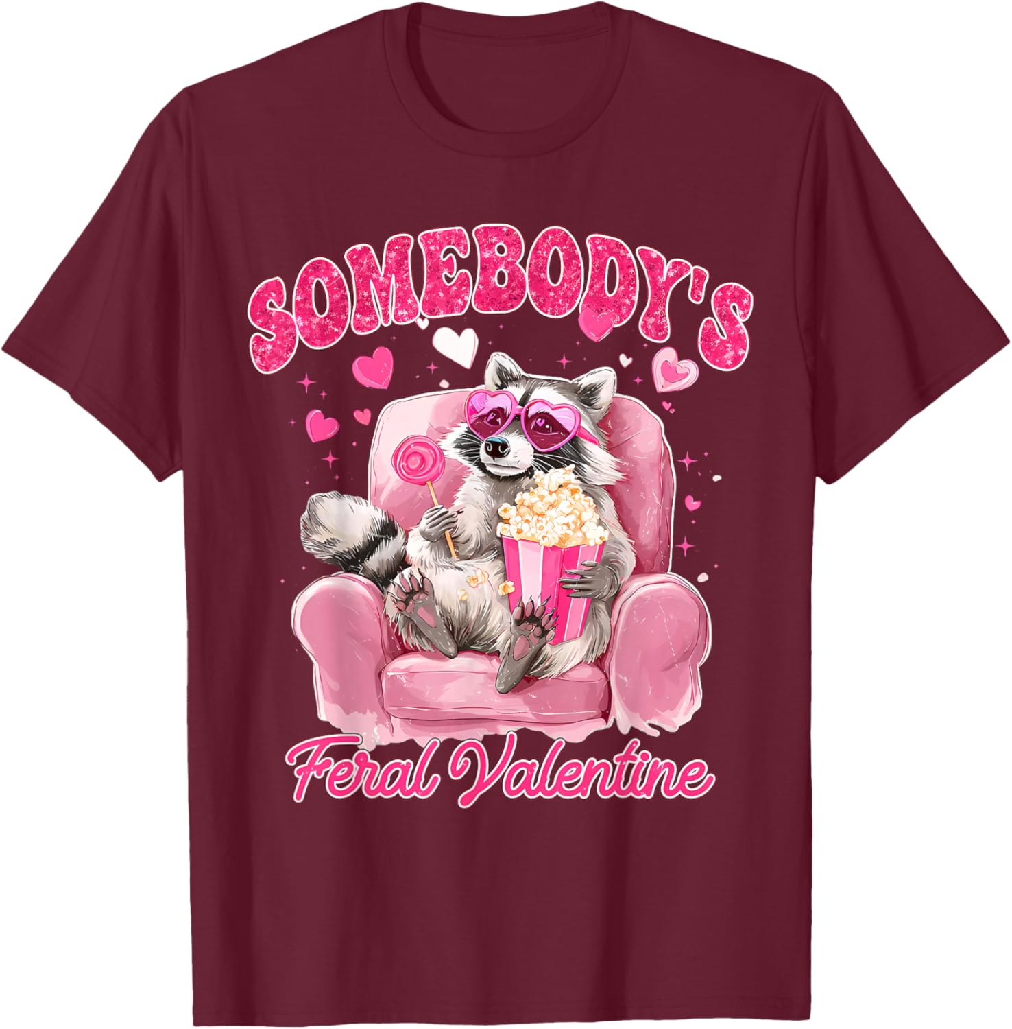 Valentine Raccoon Heart Glasses Lollipop Somebody's Feral T-Shirt - T-Shirt | Maroon
