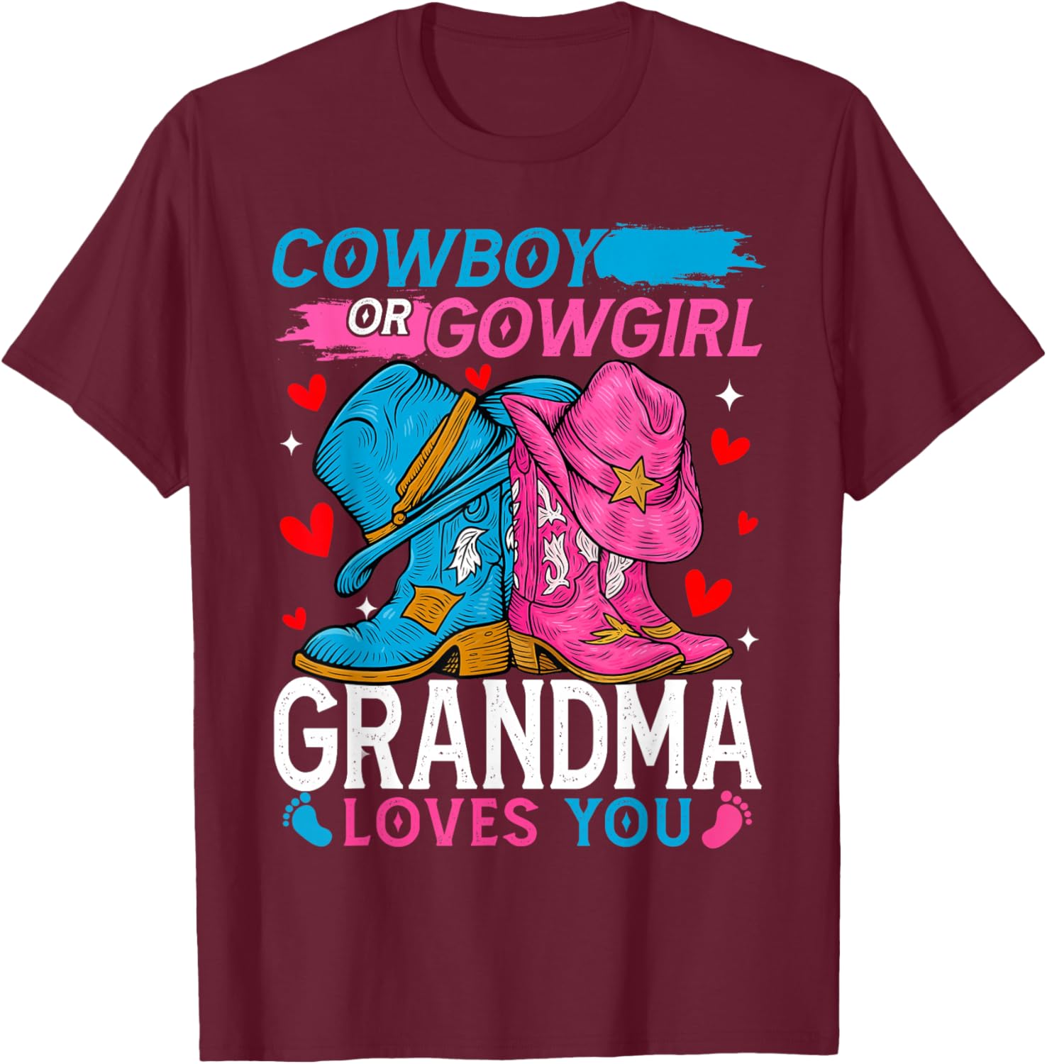 Cowboy Or Cowgirl Grandma Loves You Gender Reveal T-Shirt - T-Shirt | Maroon