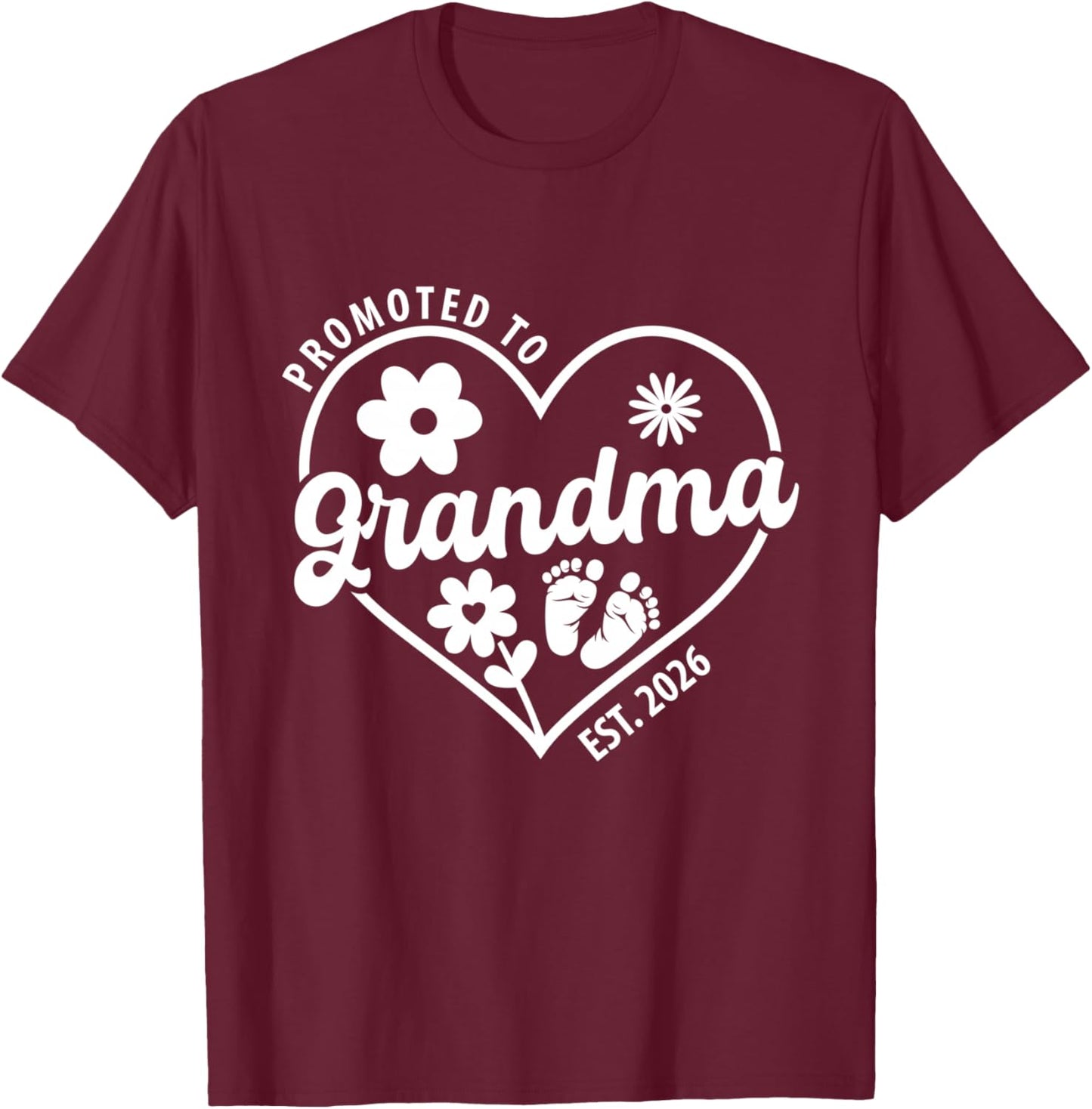 Promoted To Grandma Est. 2026 Baby Announcement For Grandma T-Shirt - T-Shirt | Maroon
