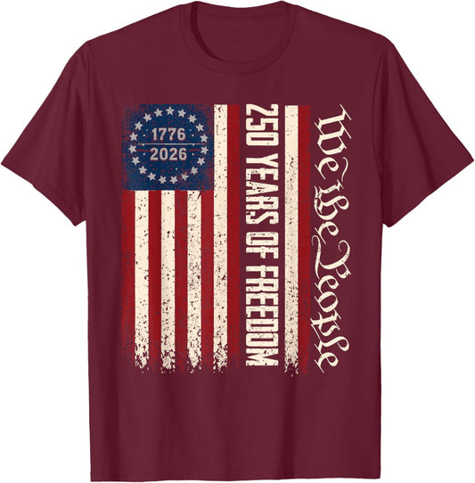 Flag Vintage 250 Years American 1776 2026 250th USA Birthday T-Shirt - T-Shirt | Maroon