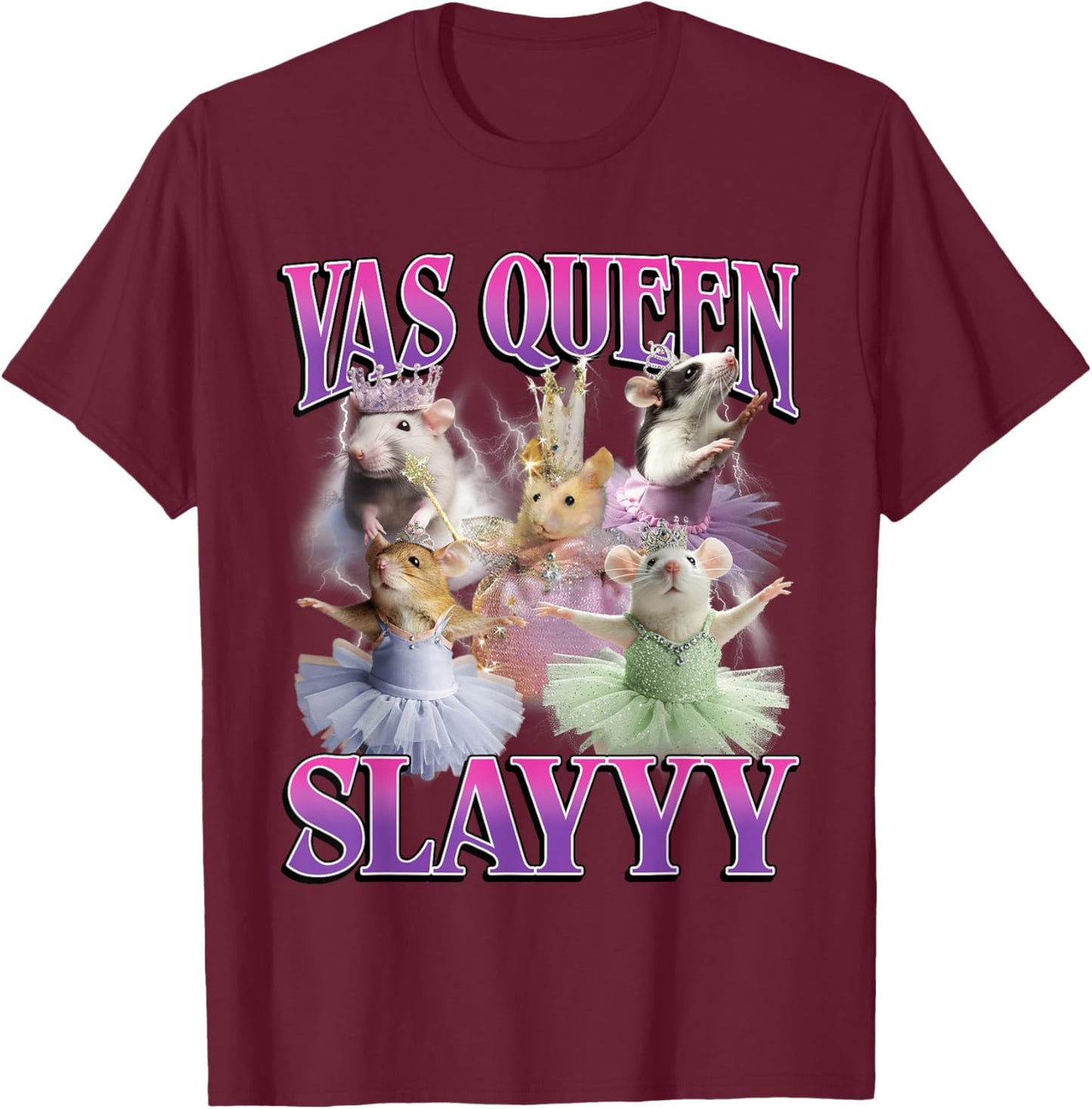 Yas Queen Slay Funny Rat Mouse Meme Bootleg Y2K Graphic T-Shirt - T-Shirt | Maroon