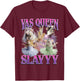 Yas Queen Slay Funny Rat Mouse Meme Bootleg Y2K Graphic T-Shirt - T-Shirt | Maroon