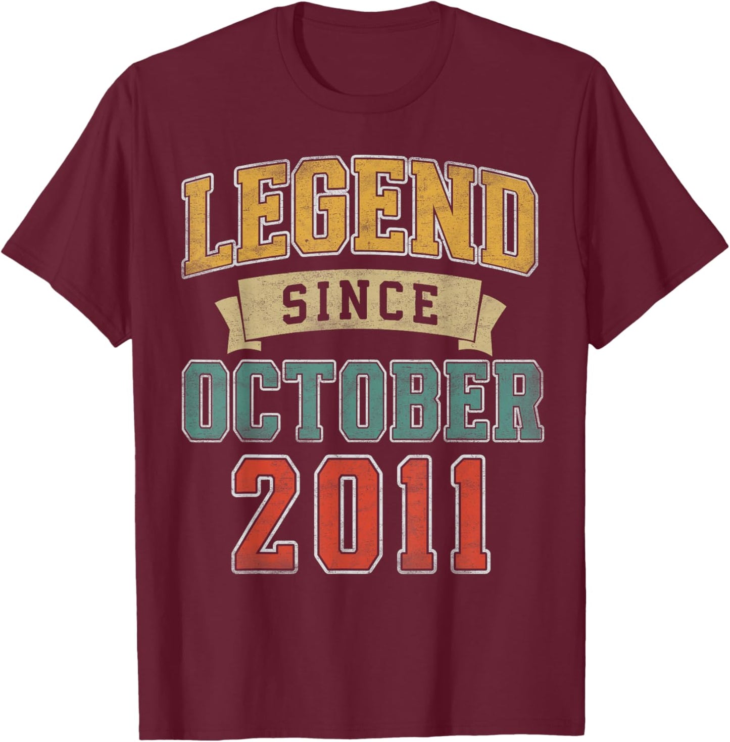 Legend October 2011 14th Birthday Boy Girl 14 Year Old T-Shirt - T-Shirt | Maroon