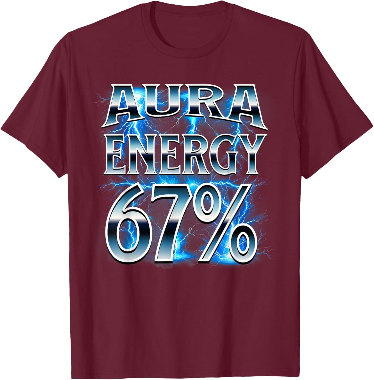 Aura Energy 67 Meme Gen Alpha Slang 6 7 Six Seven Teen Boys T-Shirt - T-Shirt | Maroon