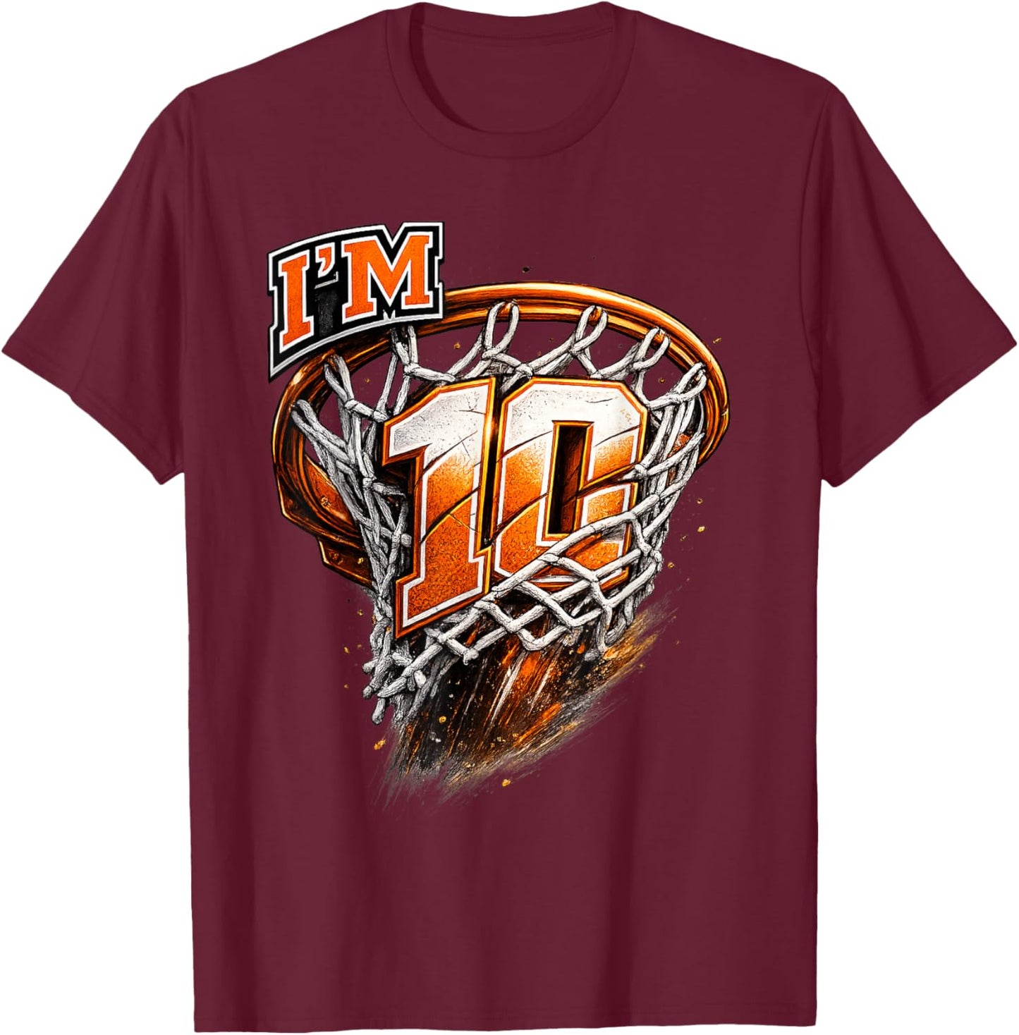 I'm 10 Basketball Theme Birthday Party Celebration 10th T-Shirt - T-Shirt | Maroon