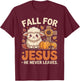 Fall for Jesus He Never Leaves Sheep Christian Autumn Cross T-Shirt - T-Shirt | Maroon