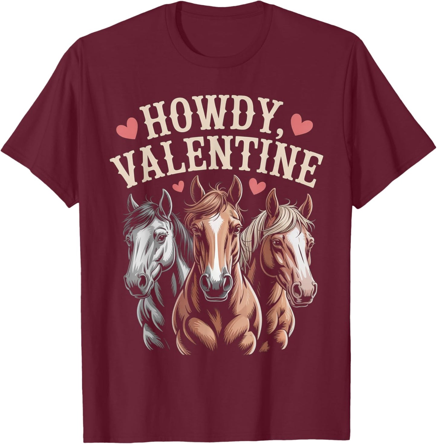 Howdy Valentine Cute Horses Valentines´s Day T-Shirt - T-Shirt | Maroon