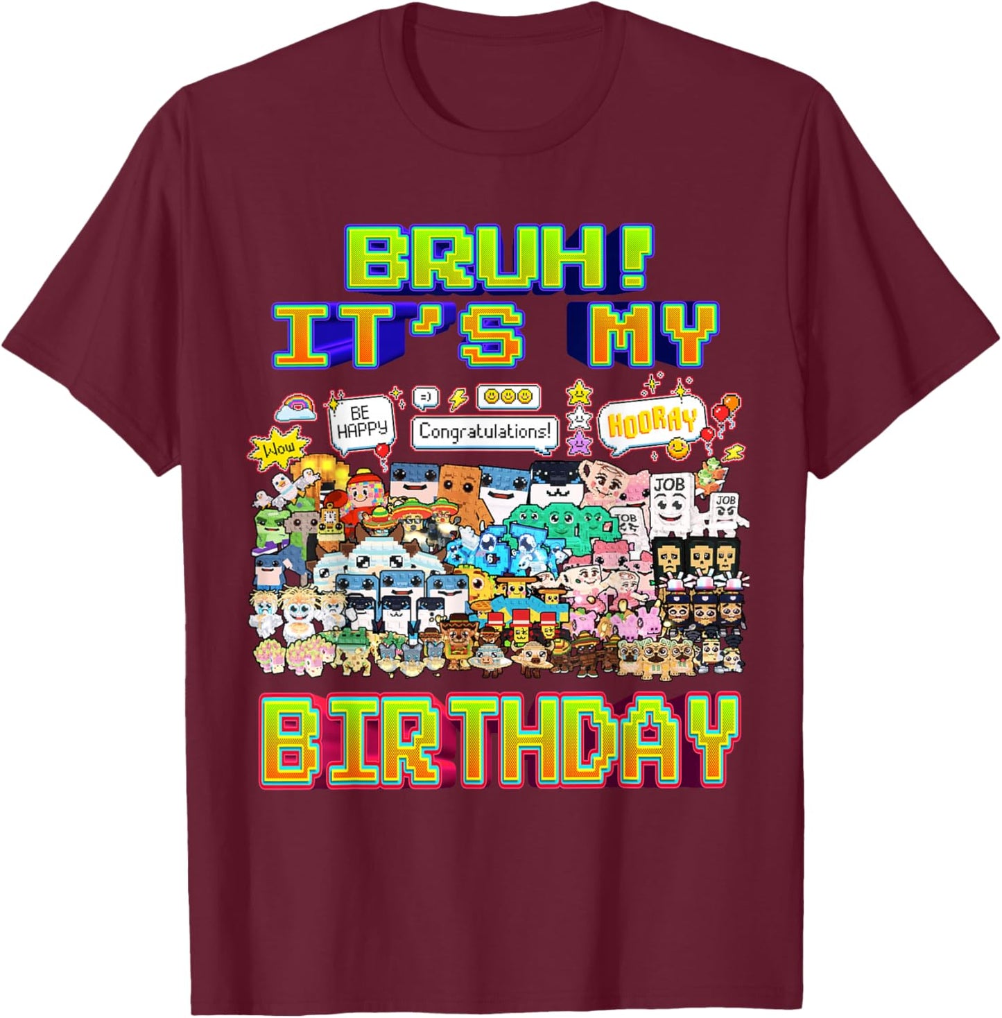 Bruh It's My Birthday All Baby Brainrot Funny for Kids Teens T-Shirt - T-Shirt | Maroon
