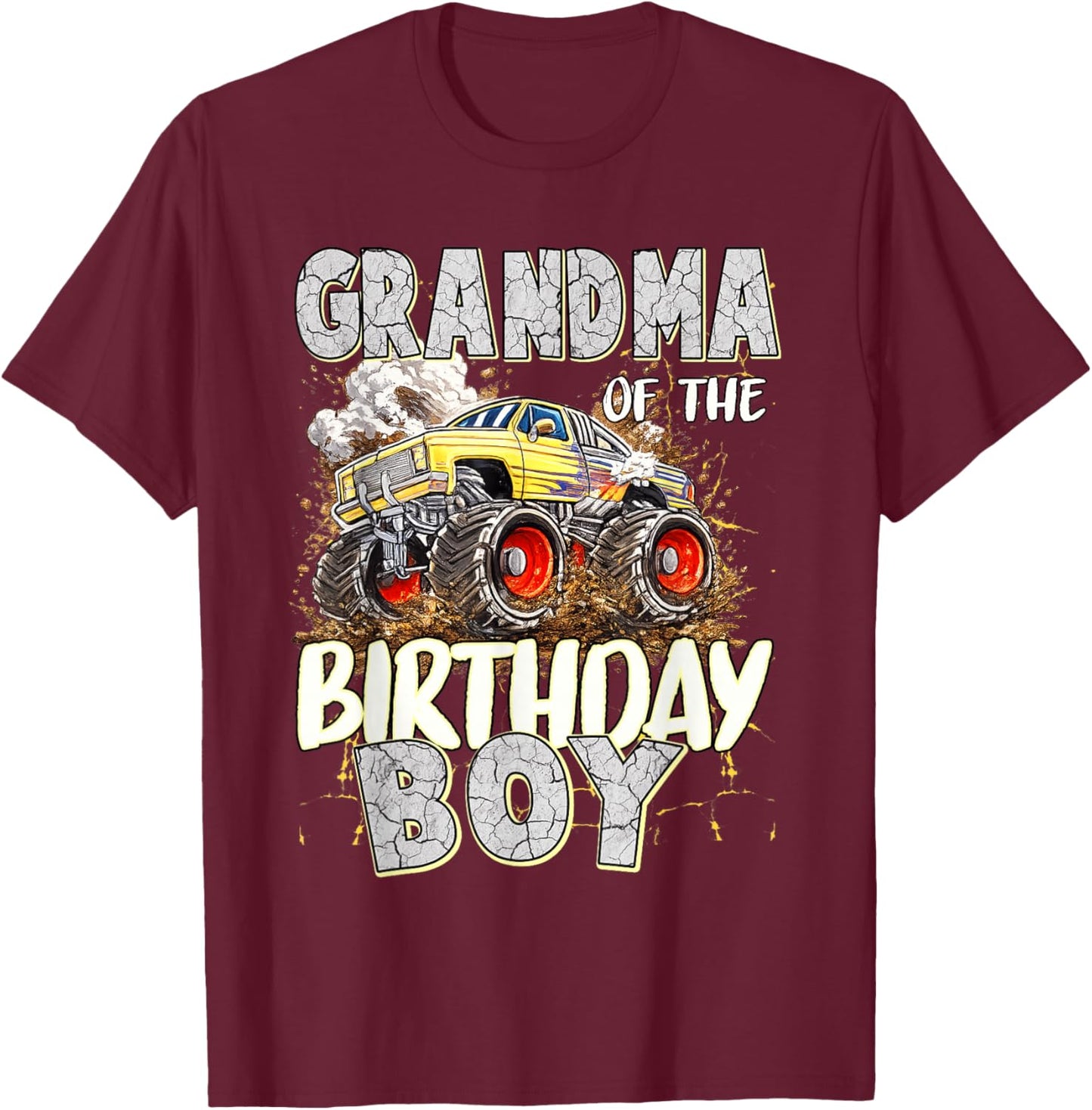 Grandma of The Birthday Boy Monster Truck Birthday T-Shirt - T-Shirt | Maroon