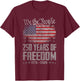 250 Years 1776 2026 250th Vintage American Flag 4th of July T-Shirt - T-Shirt | Maroon