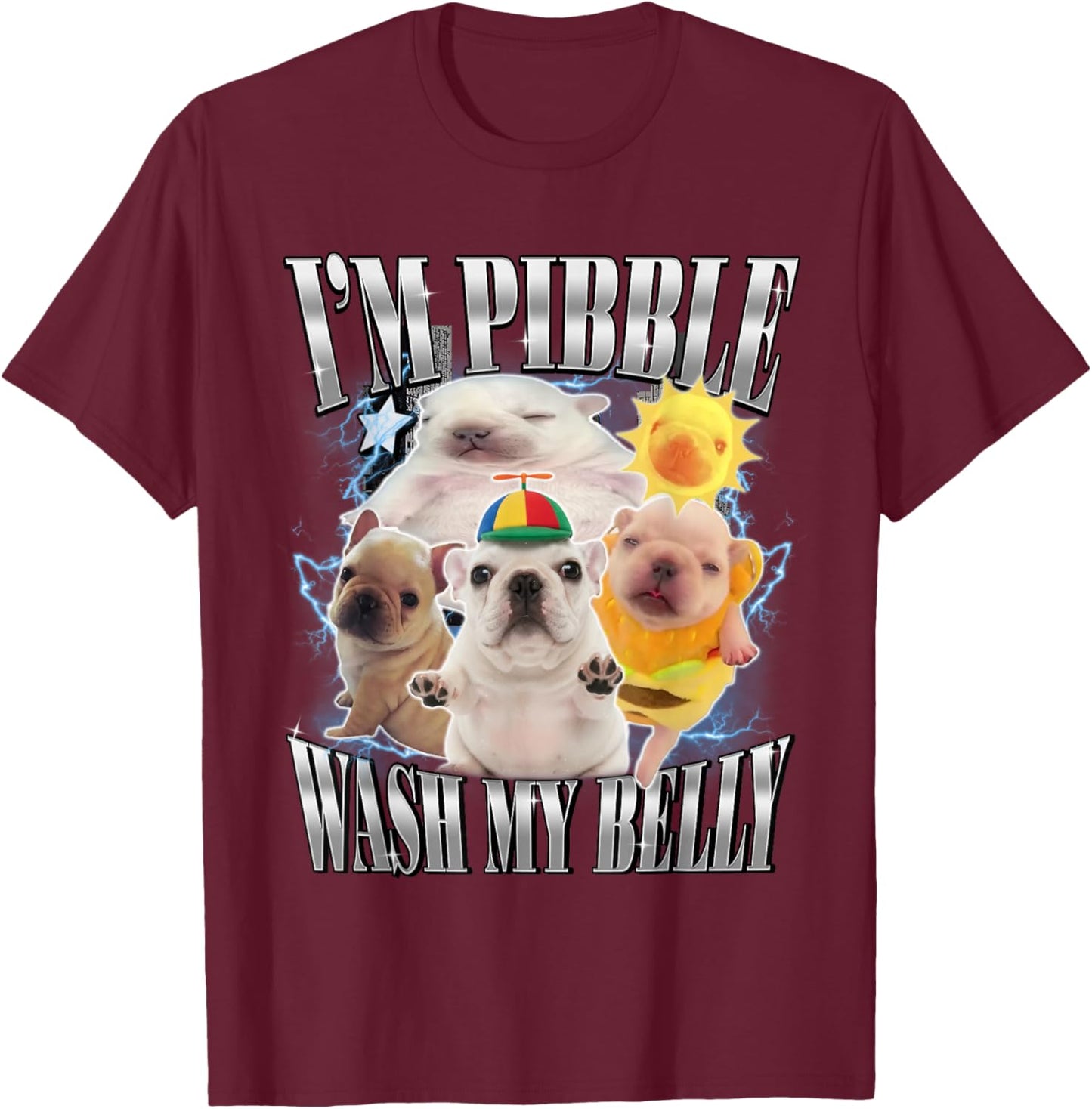Funny Pibble Dog Meme Brainrot Wash My Belly T-Shirt - T-Shirt | Maroon