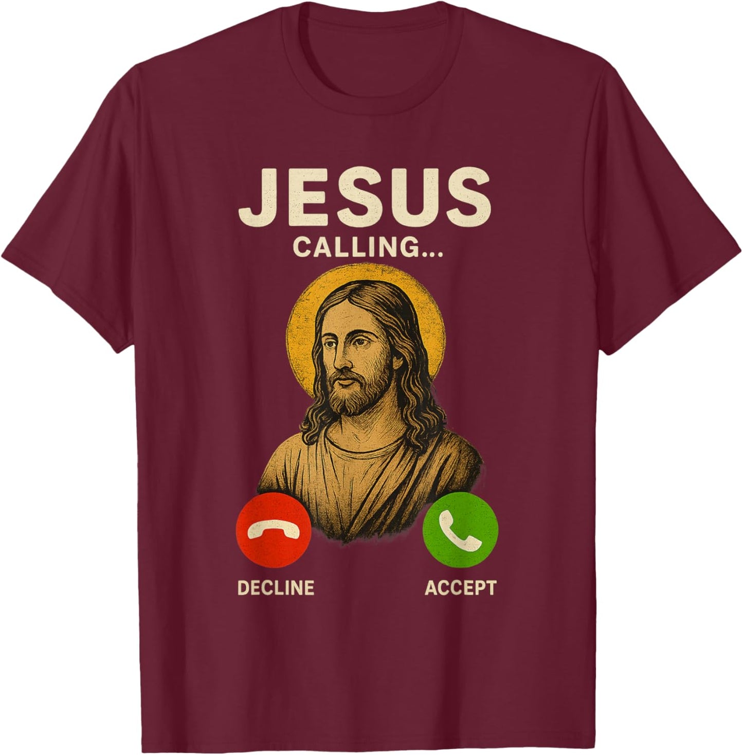 Jesus is Calling Christian T-Shirt - T-Shirt | Maroon