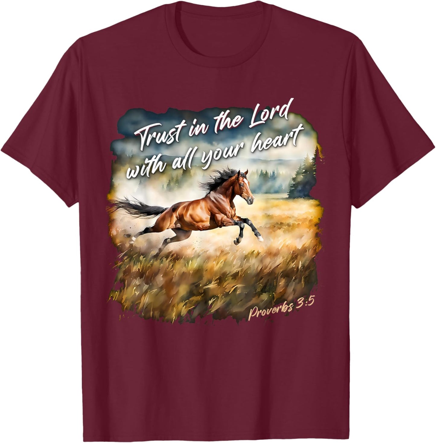 Proverbs 3:5 Trust in The Lord – Women Girls Horse Verse T-Shirt - T-Shirt | Maroon