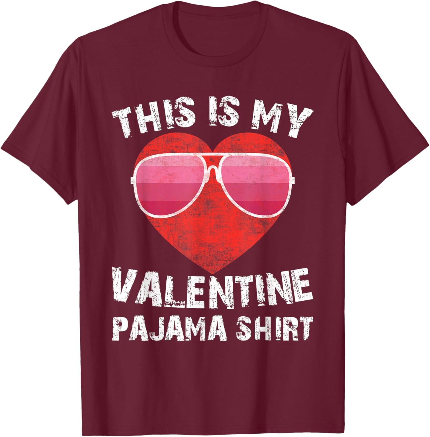 This is My Valentine Pajama Valentines Day Men Women Kids T-Shirt - T-Shirt | Maroon