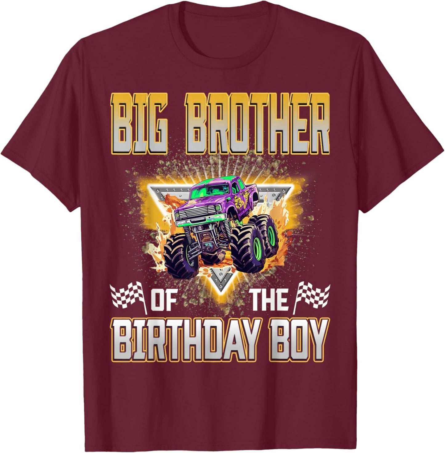 Big Brother of The Birthday Boy Monster Truck Birthday T-Shirt - T-Shirt | Maroon