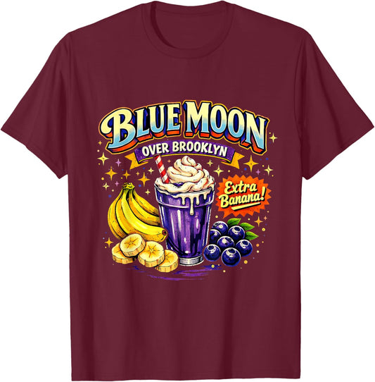 Blue Moon Over Brooklyn Extra Banana Blueberry Smoothie Art T-Shirt - T-Shirt | Maroon