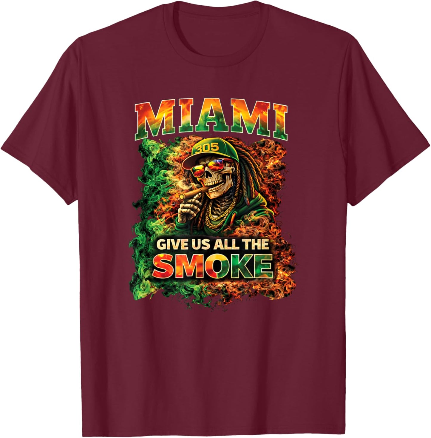Miami Smokey Rasta Quote Cool 305 Skeleton City Pride T-Shirt - T-Shirt | Maroon