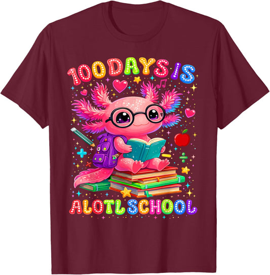 100 Days is Alotl School 100th Day of School Axolotl Lover T-Shirt - T-Shirt | Maroon