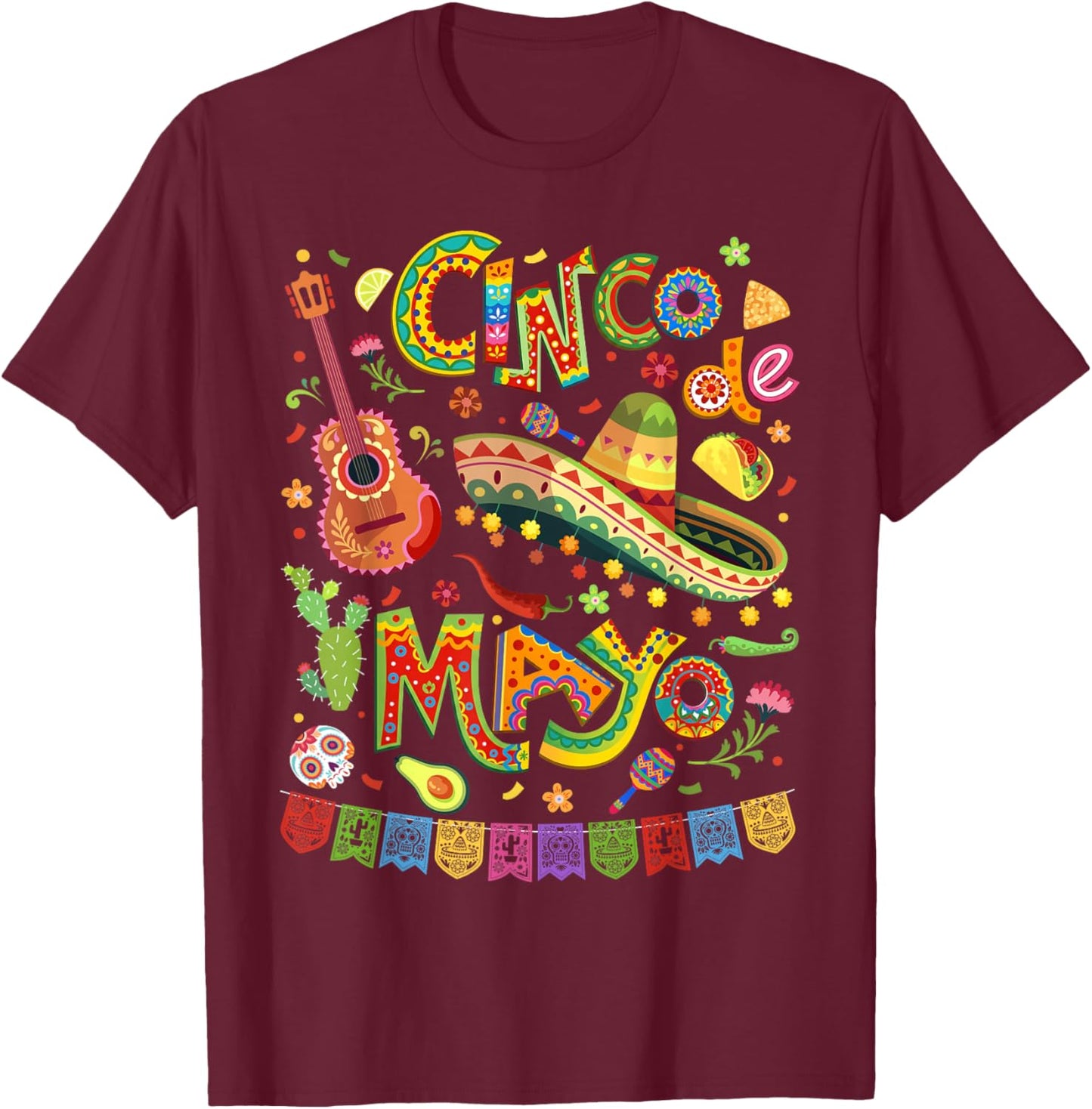 Happy Cinco de Mayo Fiesta Mexican Party 5 De Mayo Men Women T-Shirt - T-Shirt | Maroon