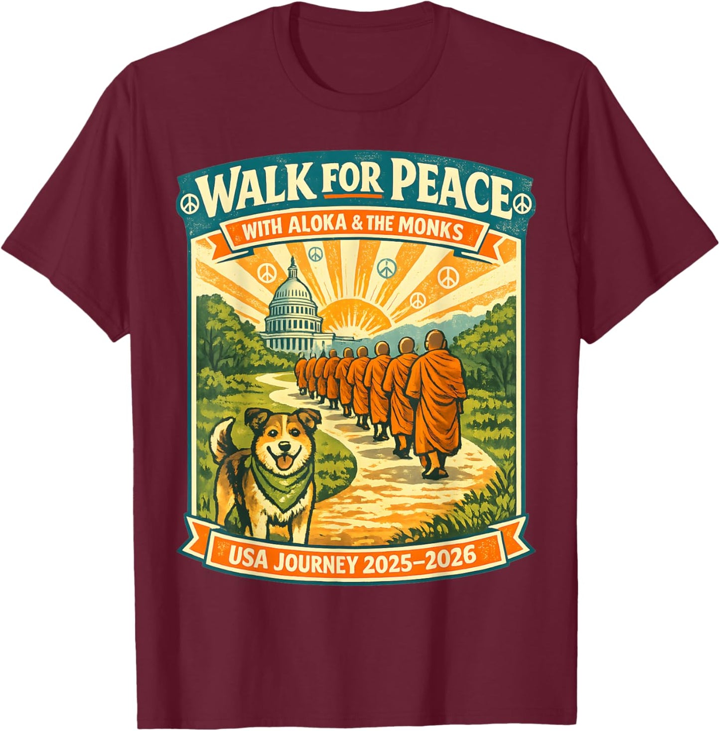 Walk for Peace Monks Dog USA Journey 2025-2026 Vintage Zen T-Shirt - T-Shirt | Maroon