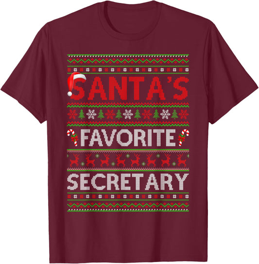 Santa Favorite Secretary Ugly Christmas Sweaters Funny Xmas T-Shirt - T-Shirt | Maroon