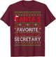 Santa Favorite Secretary Ugly Christmas Sweaters Funny Xmas T-Shirt - T-Shirt | Maroon