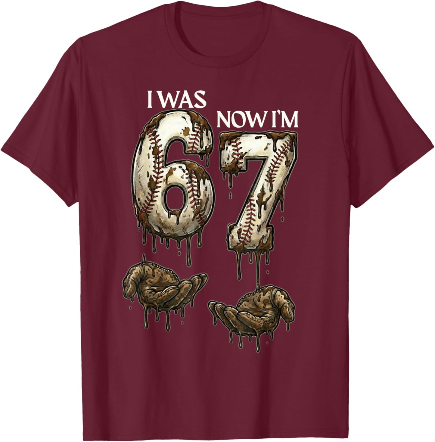 I was 6 Now I'm 7 Funny Baseball 6 7 Birthday Boys Girls T-Shirt - T-Shirt | Maroon