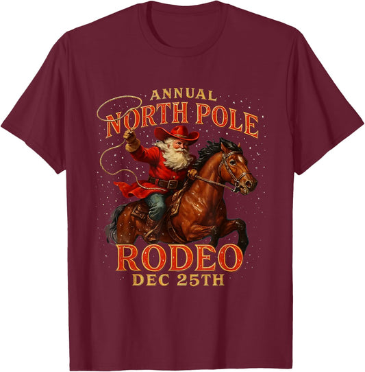Annual North Pole Rodeo Dec 25th Santa Design T-Shirt - T-Shirt | Maroon