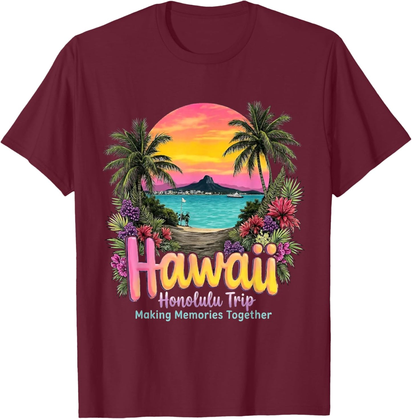 Tropical Hawaii Island Cruise Adventure Waikiki Honolulu T-Shirt - T-Shirt | Maroon