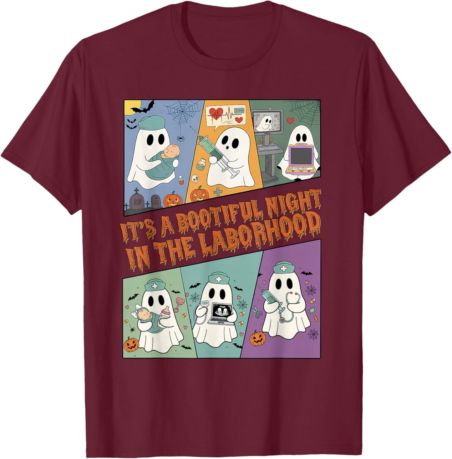 It's A Bootiful Night in The Laborhood, L&D Nurse Halloween T-Shirt - T-Shirt | Maroon