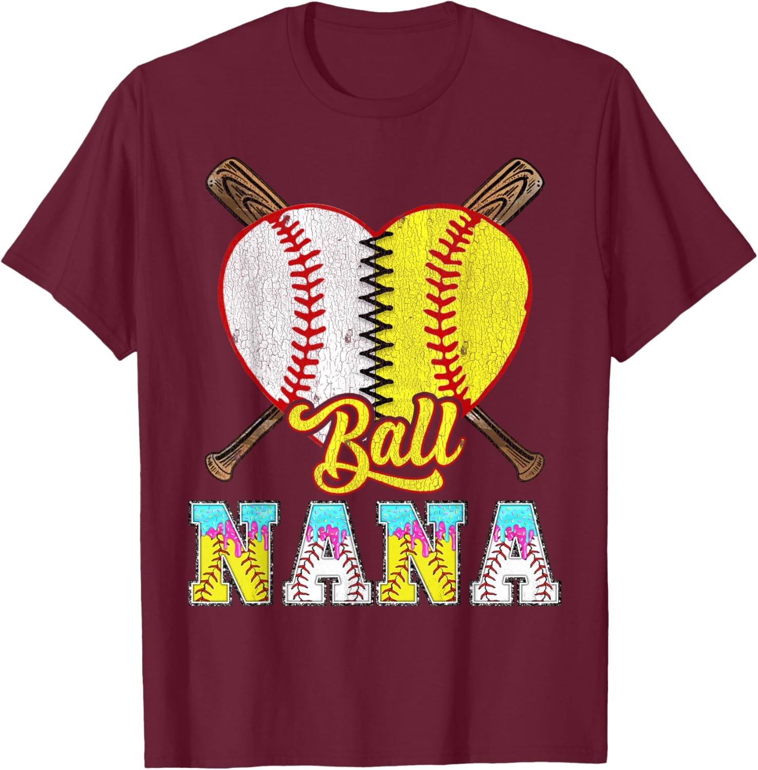 Nana of Both Half Baseball Softball Ice Cream Drip T-Shirt - T-Shirt | Maroon