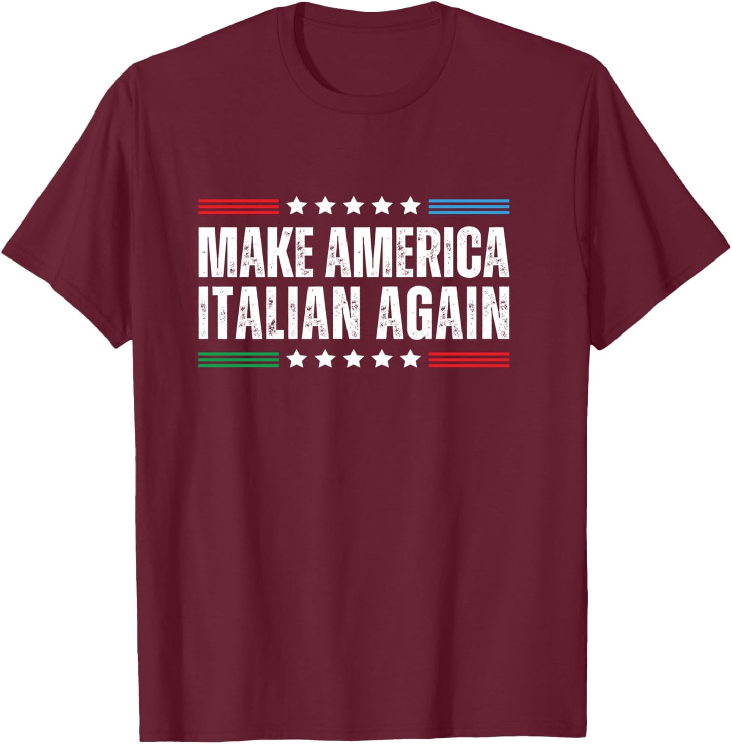 Make America Italian Again T-Shirt - T-Shirt | Maroon