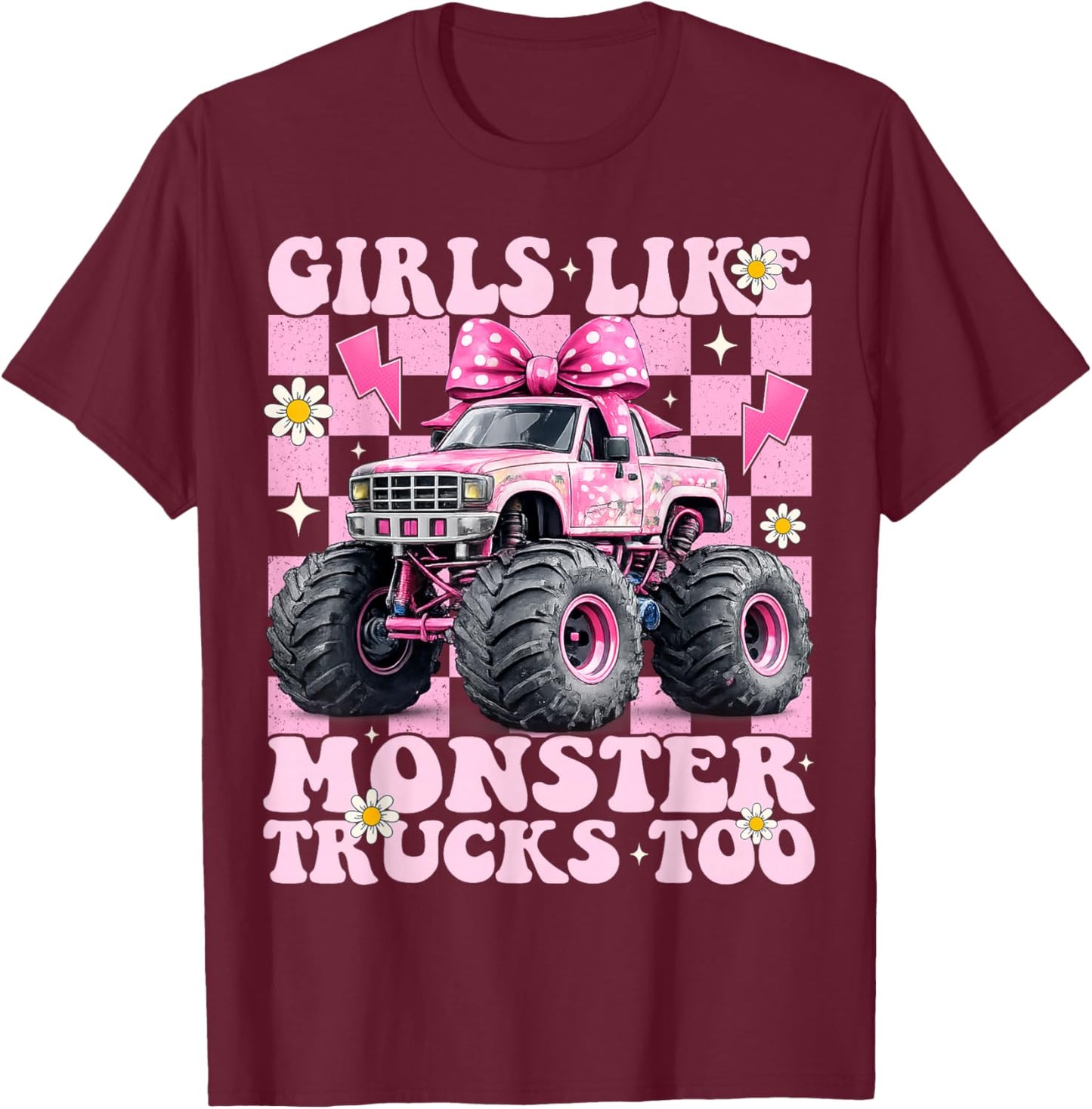 Girls Like Monster Trucks Too Coquette Bow Adults Toddlers T-Shirt - T-Shirt | Maroon