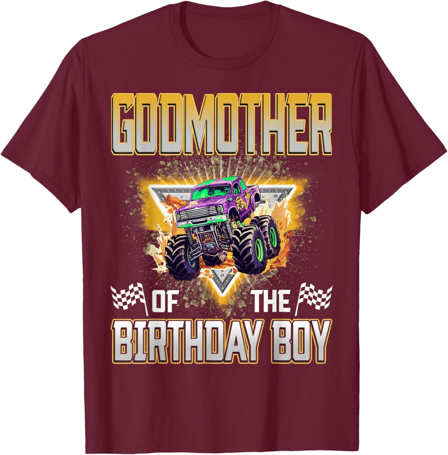 Godmother of The Birthday Boy Monster Truck Birthday Family T-Shirt - T-Shirt | Maroon