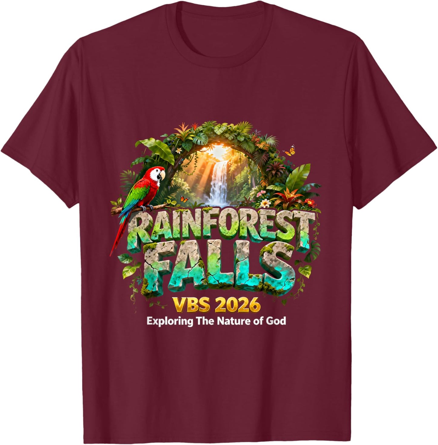 Rainforest Falls VBS 2026 Exploring The Nature of God T-Shirt - T-Shirt | Maroon