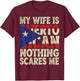 My Wife is Puerto Rican Nothing Scares Me from Funny Husband T-Shirt - T-Shirt | Maroon