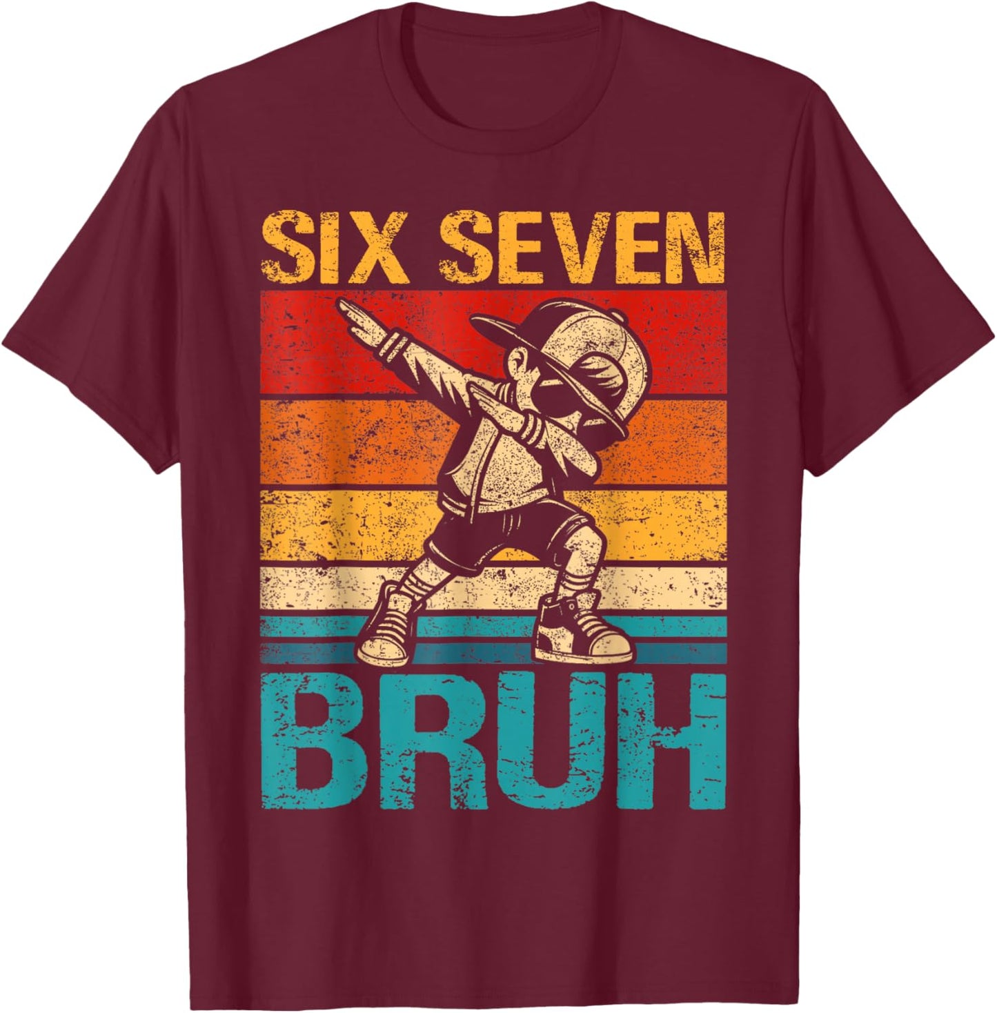 Six Seven 6 7 Bruh Dabbing Boys Kids Retro Vintage Meme T-Shirt - T-Shirt | Maroon