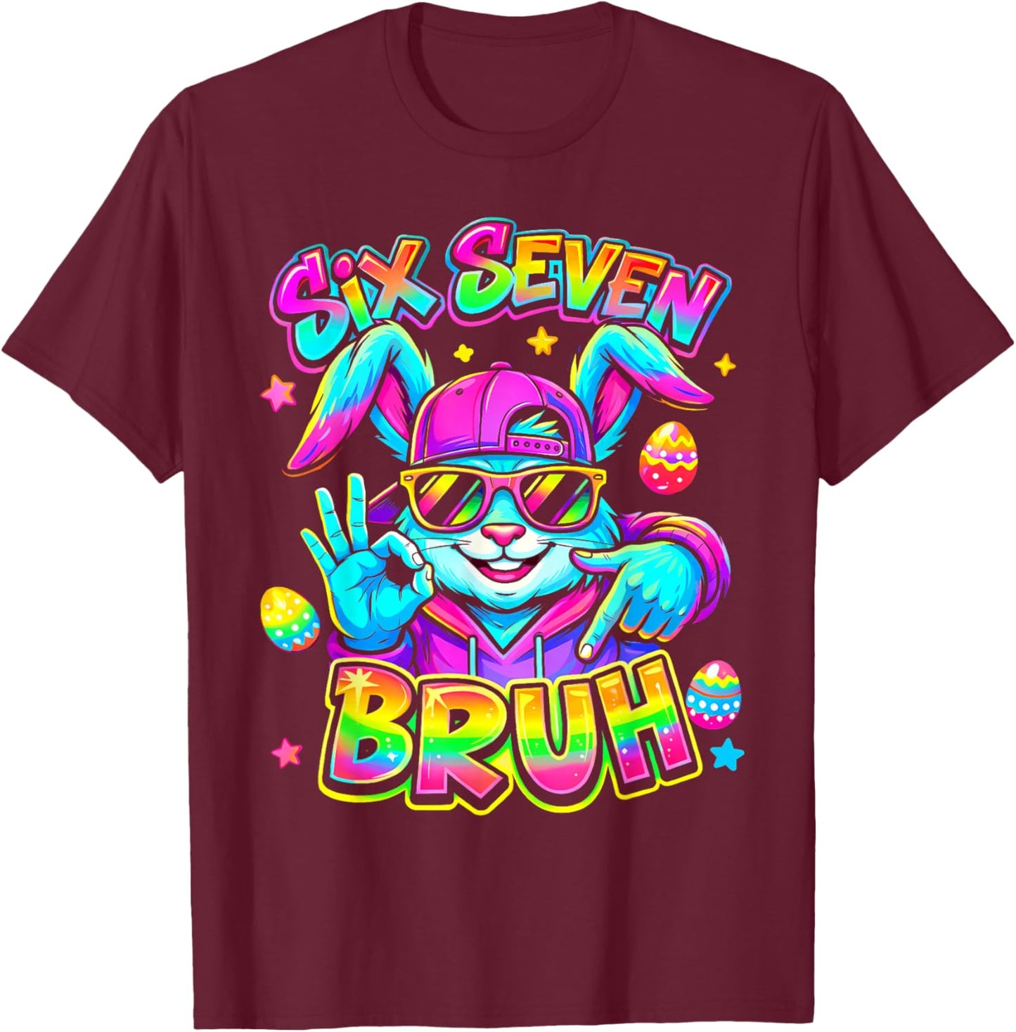 Six Seven Easter Kids Bunny 67 Easter Toddler Teens Boy Girl T-Shirt - T-Shirt | Maroon