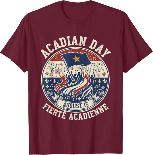 Acadian Day Fierté Acadienne Celebration T-Shirt - T-Shirt | Maroon