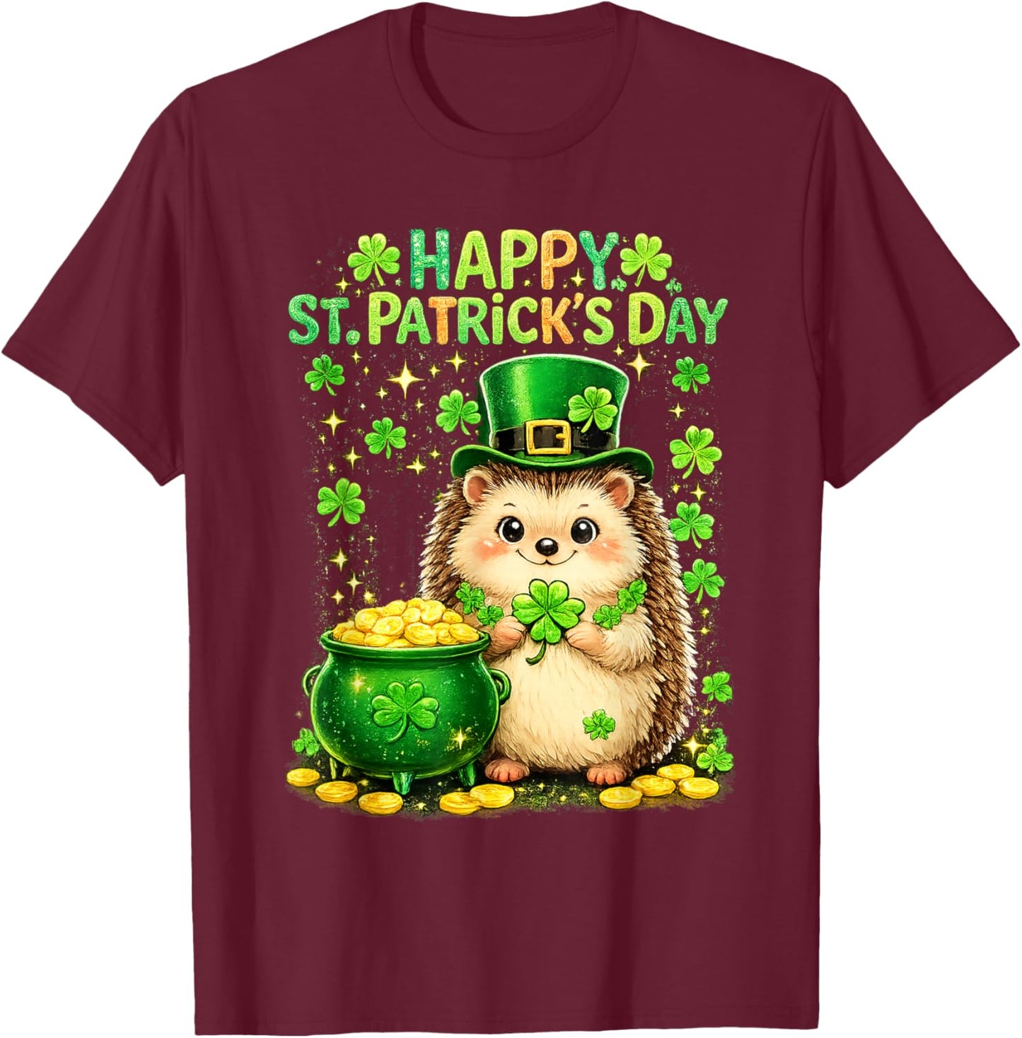 Happy St Patrick’s Day Cute Hedgehog Shamrock Funny T-Shirt - T-Shirt | Maroon