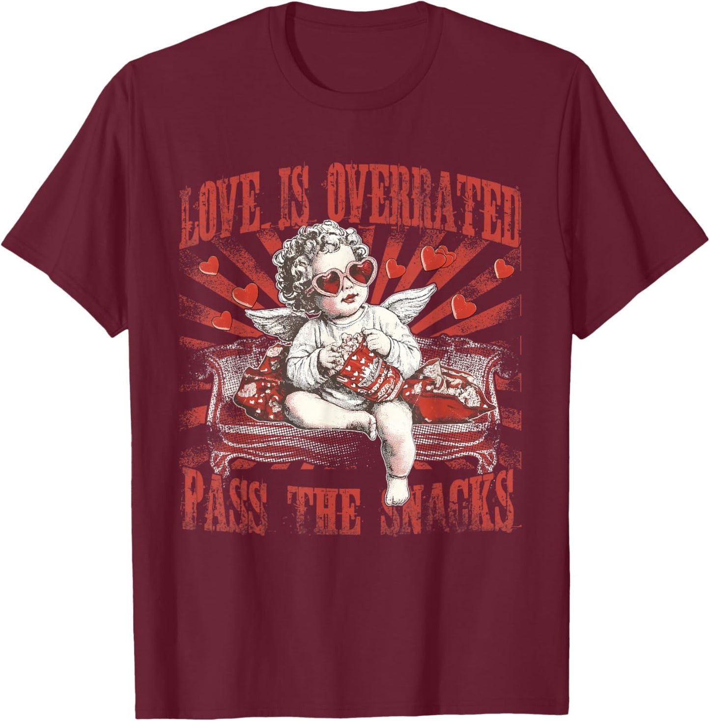 Love is Overrated Pass The Snacks, Funny Valentine Day Cupid T-Shirt - T-Shirt | Maroon