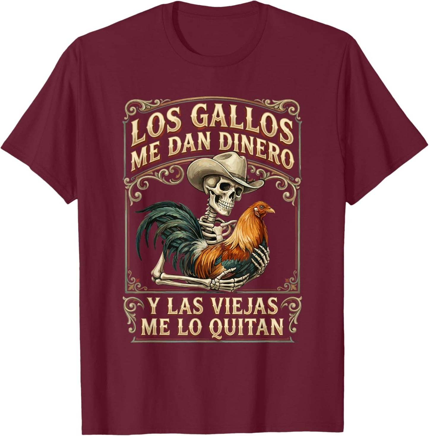Rooster Vaquero Spanish Phrase Art T-Shirt - T-Shirt | Maroon
