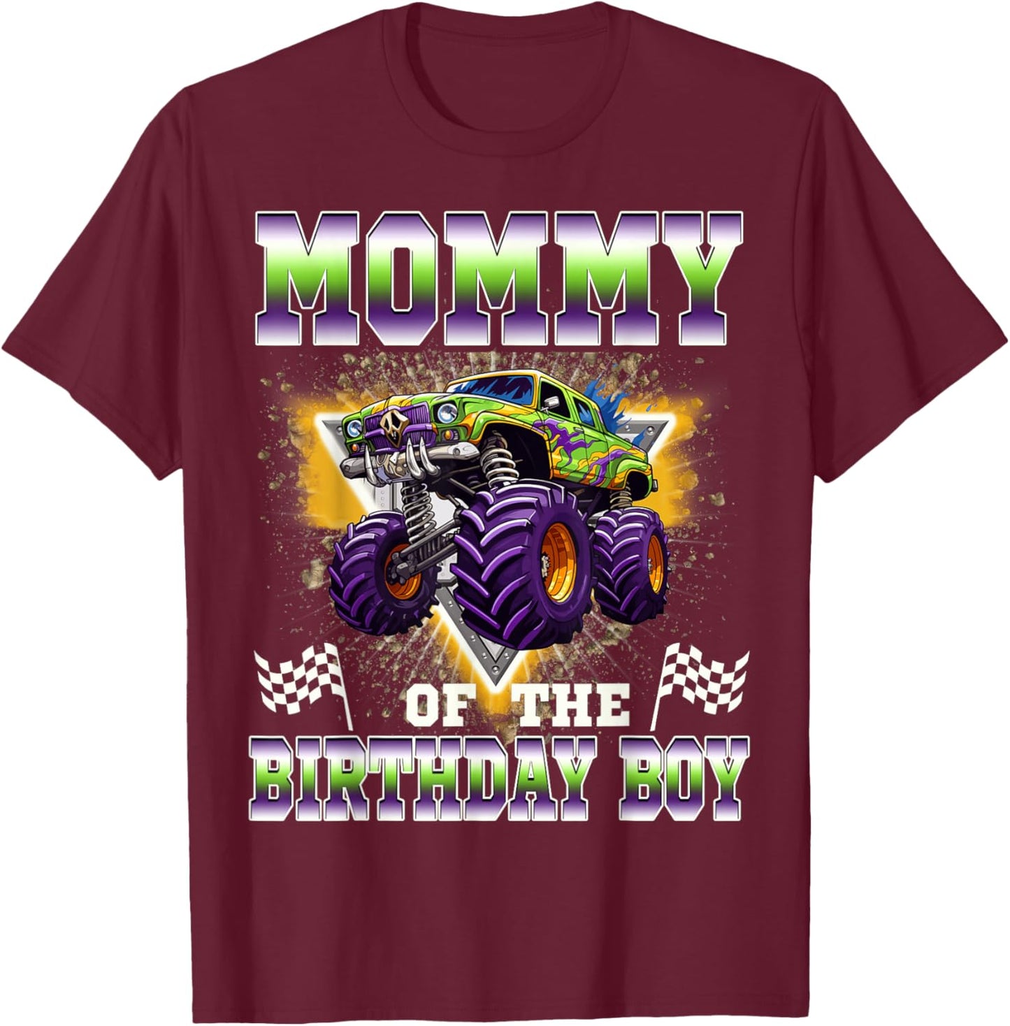 Mommy of The Birthday Boy Monster Truck Birthday Family T-Shirt - T-Shirt | Maroon