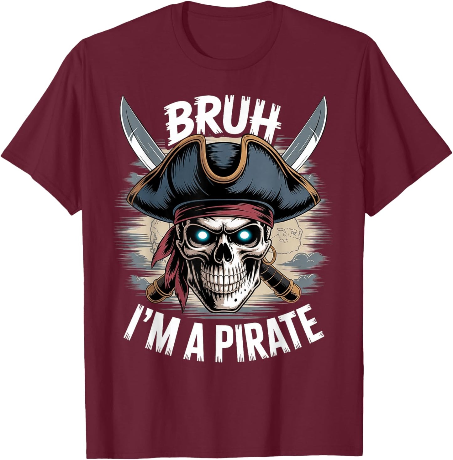 Bruh I'm A Pirate Boys Kid Funny Pirate Costume Halloween T-Shirt - T-Shirt | Maroon