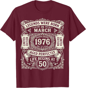 Legends Born in March 1976 50th Birthday 50 Years Old T-Shirt - T-Shirt | Maroon
