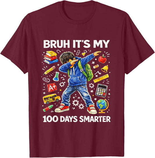 Funny Bruh It’s My 100 Days Smarter 100 Days Boys Kids T-Shirt - T-Shirt | Maroon